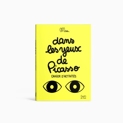 DANS LES YEUX DE PICASSO  Petit cahier d'activités