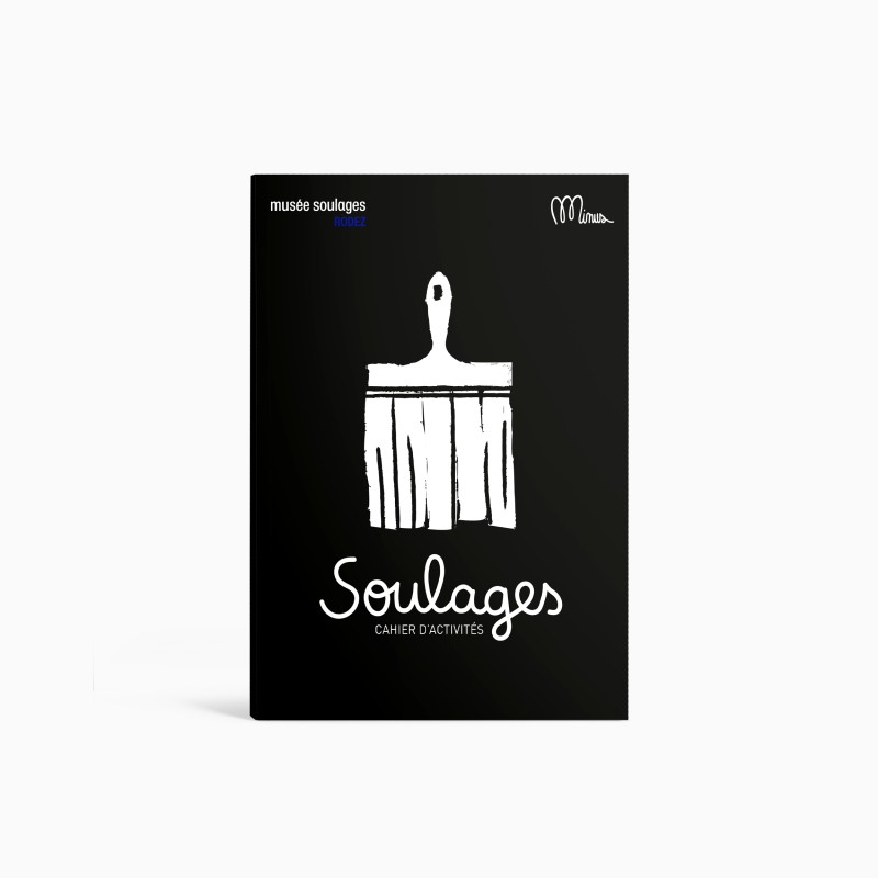 PIERRE SOULAGES  CAHIER D'ACTIVITÉS