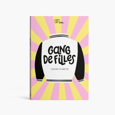 GANG DE FILLES  Cahier d'amitié