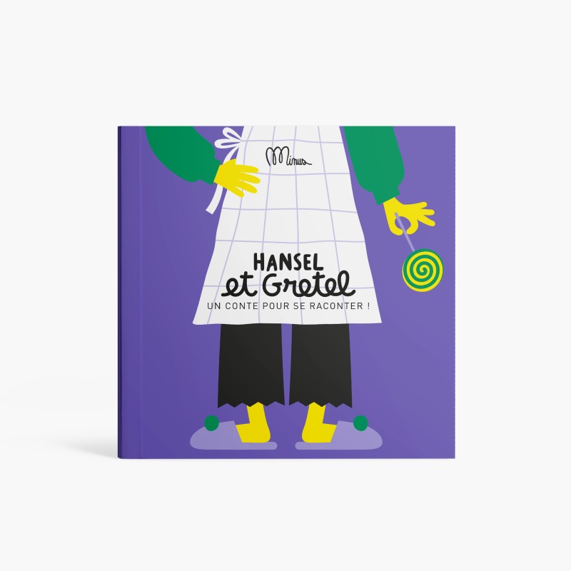 HANSEL ET GRETEL  Conte pour se raconter